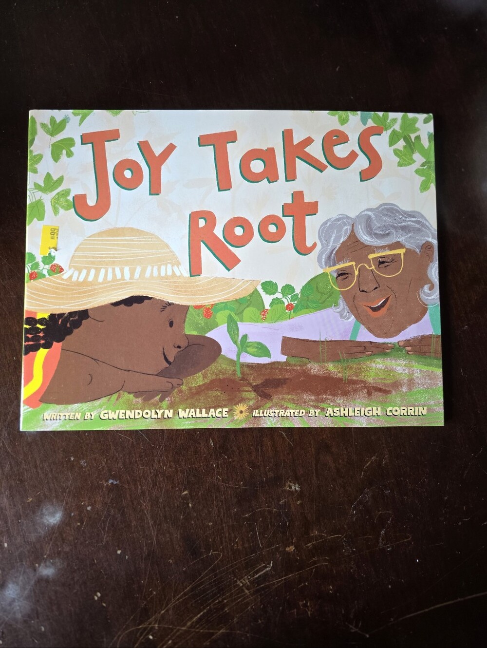 Joy Takes Root - Children's Picture Book by